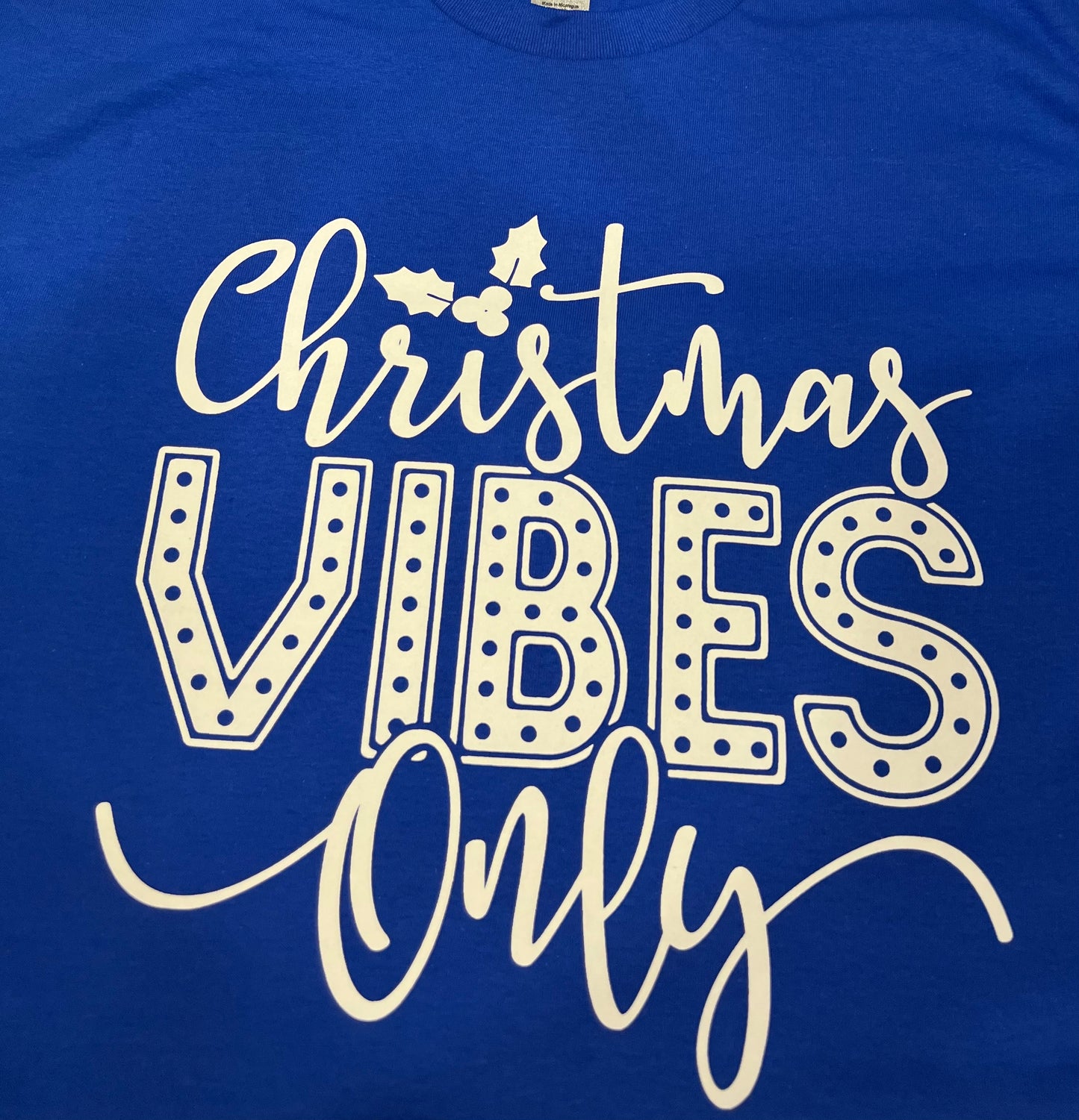 Christmas Vibes Only