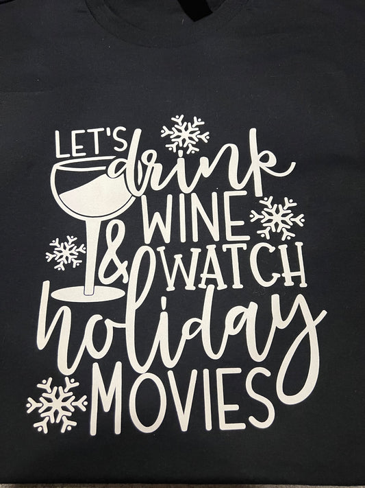 Let’s drink wine and watch Holiday Movies